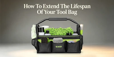 How To Extend The Lifespan Of Your Tool Bag